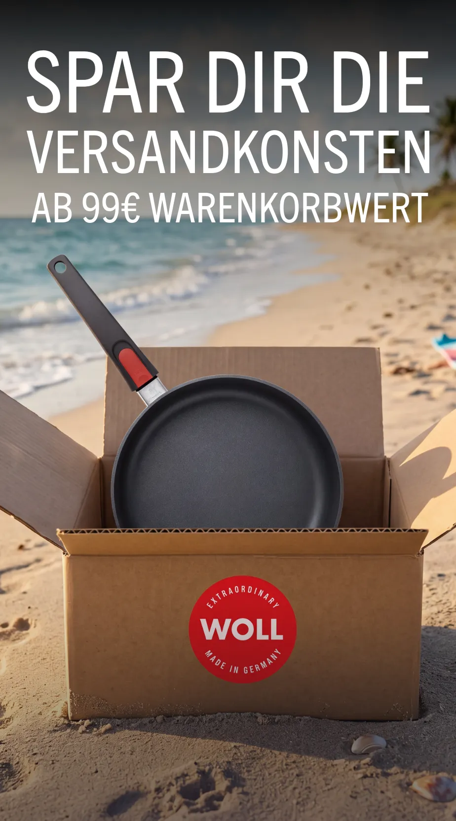 Spar dir die Versandkosten ab 99€ Warenkorbwert